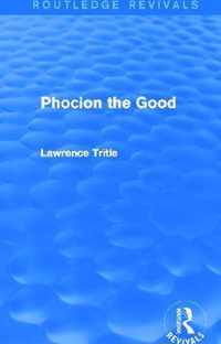 Phocion the Good (Routledge Revivals)