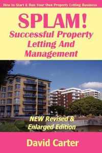 SPLAM! Successful Property Letting And Management - NEW Revised & Enlarged Edition