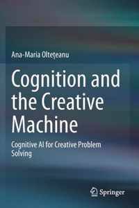 Cognition and the Creative Machine