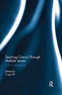 Teaching Comics Through Multiple Lenses