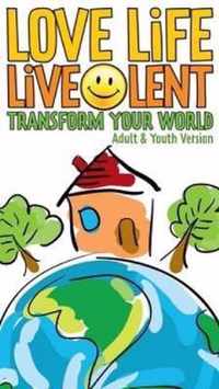 Love Life Live Lent