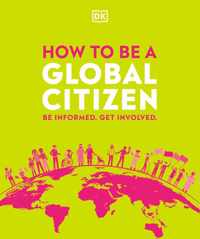 How to be a Global Citizen