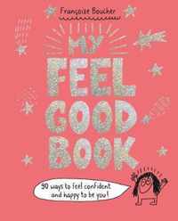 My Feel Good Book