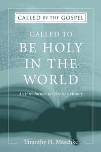 Called to Be Holy in the World