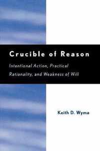 Crucible of Reason