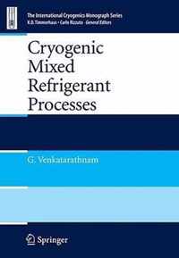 Cryogenic Mixed Refrigerant Processes