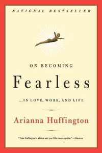 On Becoming Fearless