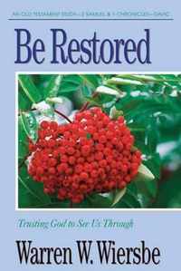 Be Restored (2 Samuel and 1 Chronicles)