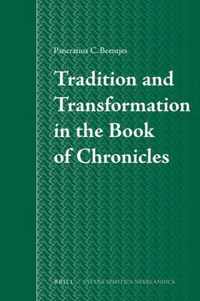 Tradition and Transformation in the Book of Chronicles