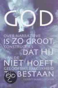 God Is Zo Groot Dat Hij Niet Hoeft Te Be