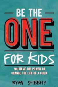 Be the One for Kids