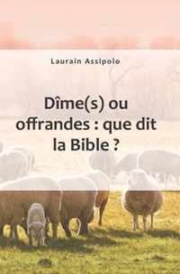 Dime(s) ou offrandes