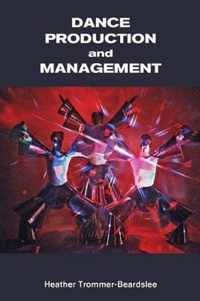 Dance Production & Management