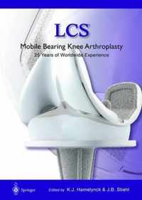 Lcs Mobile Bearing Knee Arthroplasty