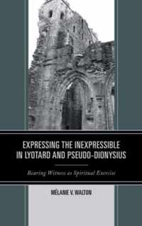 Expressing the Inexpressible in Lyotard and Pseudo-Dionysius