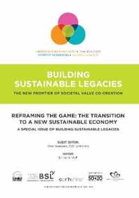 Reframing the Game: The Transition to a New Sustainable Economy