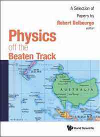 Physics off the Beaten Track