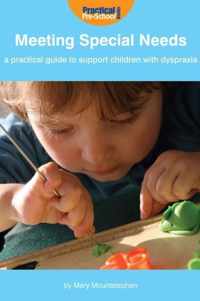 A Practical Guide to Support Children with Dyspraxia and Neurodevelopmental Delay