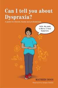 Can I Tell You About Dyspraxia