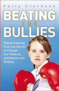 Beating the Bullies