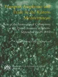 Transport Amphorae & Trade in the Eastern Mediterranean