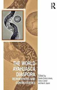 The World Ayahuasca Diaspora