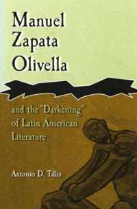 Manuel Zapata Olivella and the "Darkening" of Latin American Literature