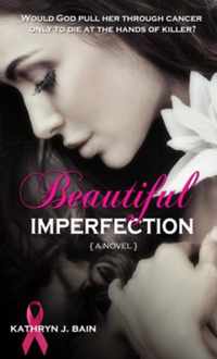 Beautiful Imperfection