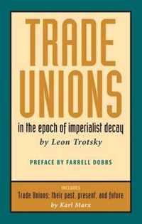 Trade Unions in the Epoch of Imperialist Decay