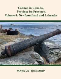 Cannon in Canada, Province by Province, Volume 4