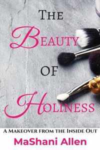 The Beauty of Holiness