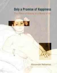 Only a Promise of Happiness