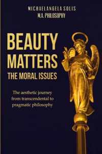 Beauty Matters-The Moral Issues