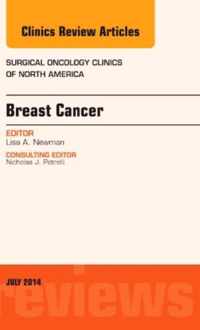 Breast Cancer, An Issue of Surgical Oncology Clinics of North America