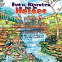 Even Beavers Can Be Heroes