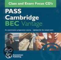 PASS Cambridge BEC Vantage. Class and Exam Focus Audio-CD