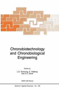 Chronobiotechnology and Chronobiological Engineering