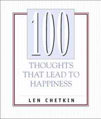 100 Thoughts That Lead to Happiness