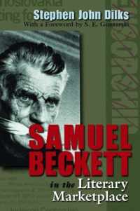 Samuel Beckett in the Literary Marketplace