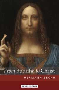 From Buddha to Christ