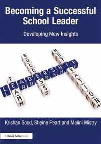 Becoming a Successful School Leader