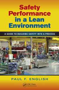 Safety Performance in a Lean Environment