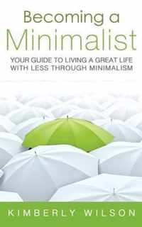 Becoming a Minimalist