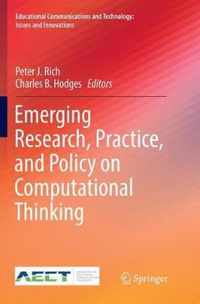 Emerging Research, Practice, and Policy on Computational Thinking