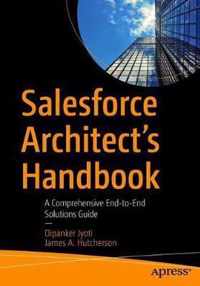 Salesforce Architect s Handbook