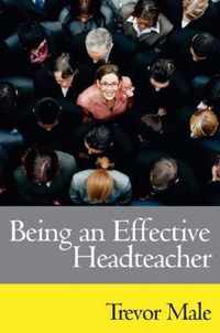 Being an Effective Headteacher