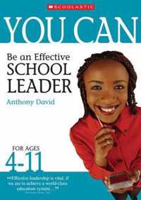 Be an Successful School Leader (Ages 4-11)