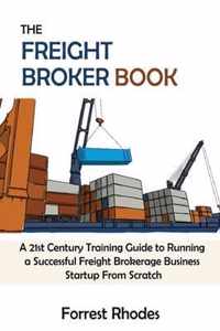 The Freight Broker Book