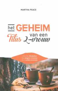 Geheim van een Titus 2-vrouw