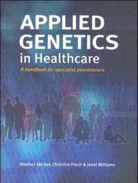 Applied Genetics in Healthcare